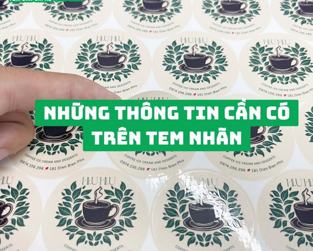 Những thông tin cần có khi in tem nhãn mới nhất