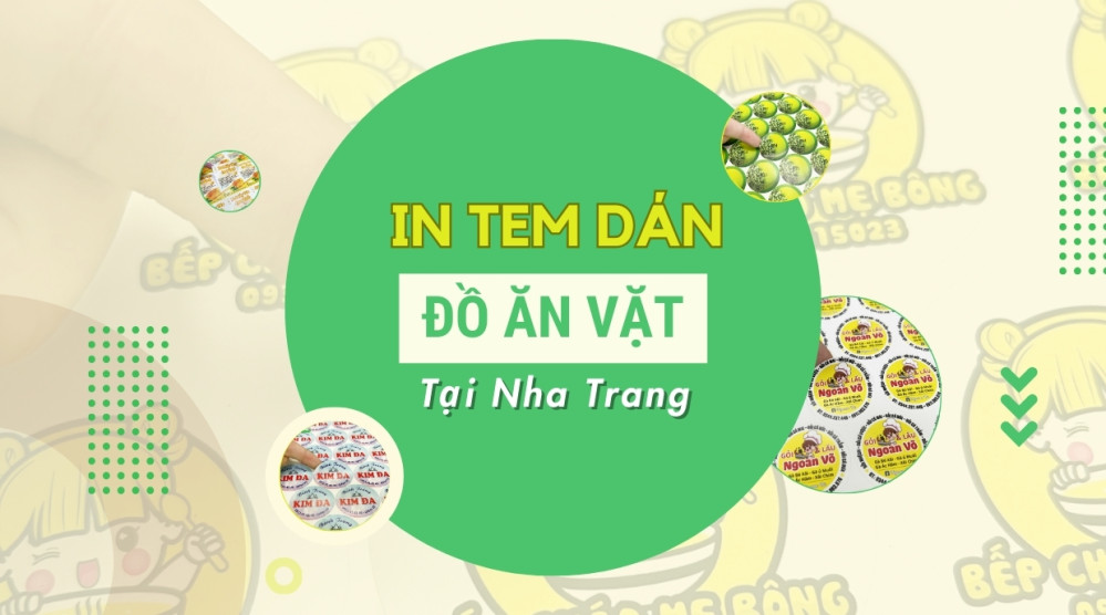 In tem nhãn đồ ăn vặt Nha Trang theo yêu cầu