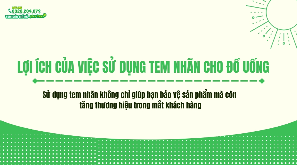 Lợi ích của việc sử dụng tem nhãn cho đồ uống